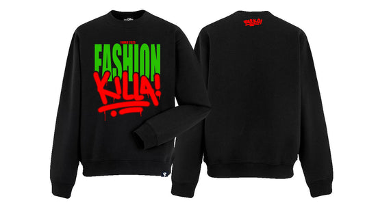 FASHION KILLA (SWEATSHIRT)